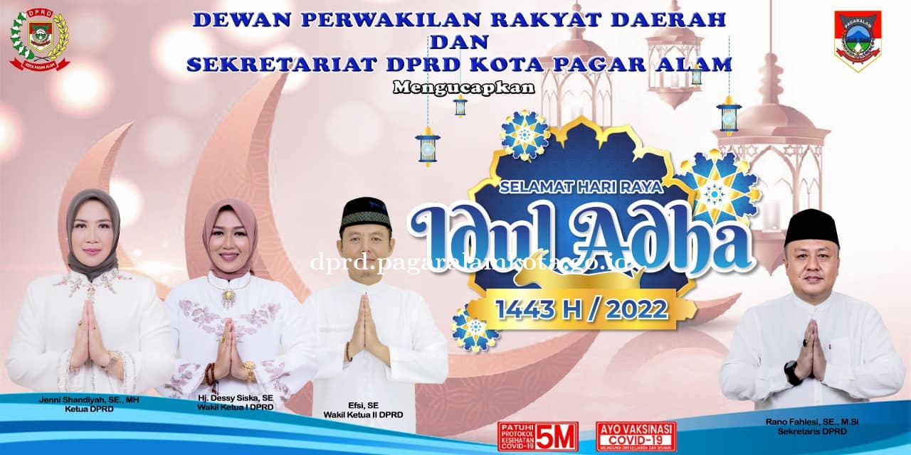 DPRD DAN SEKRETARIAT DPRD KOTA PAGAR ALAM MENGUCAPKAN SELAMAT HARI RAYA IDUL ADHA