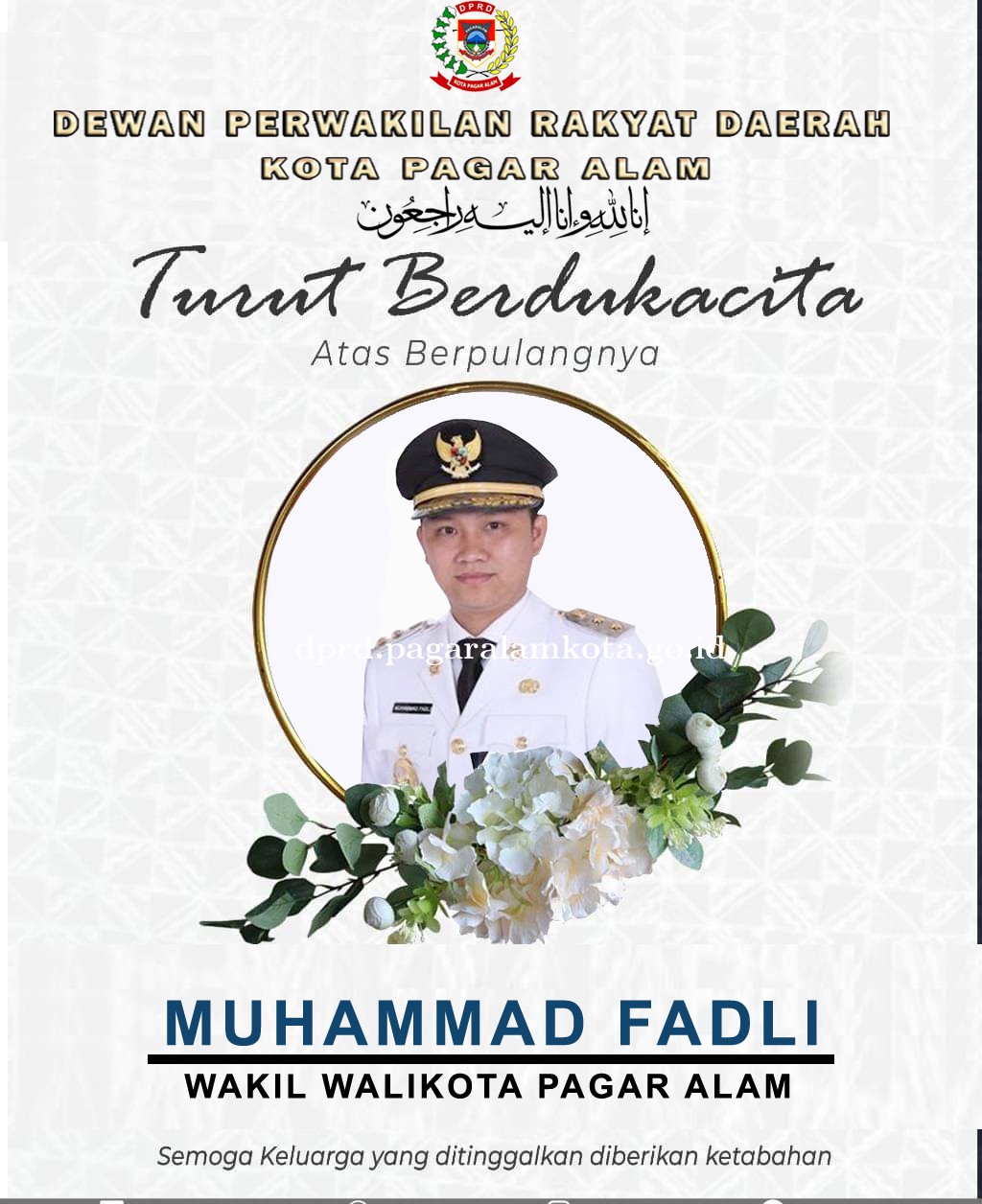 Selamat jalan Bapak Wakil Walikota Pagar Alam Muhammad Fadli bin Edi Edhar