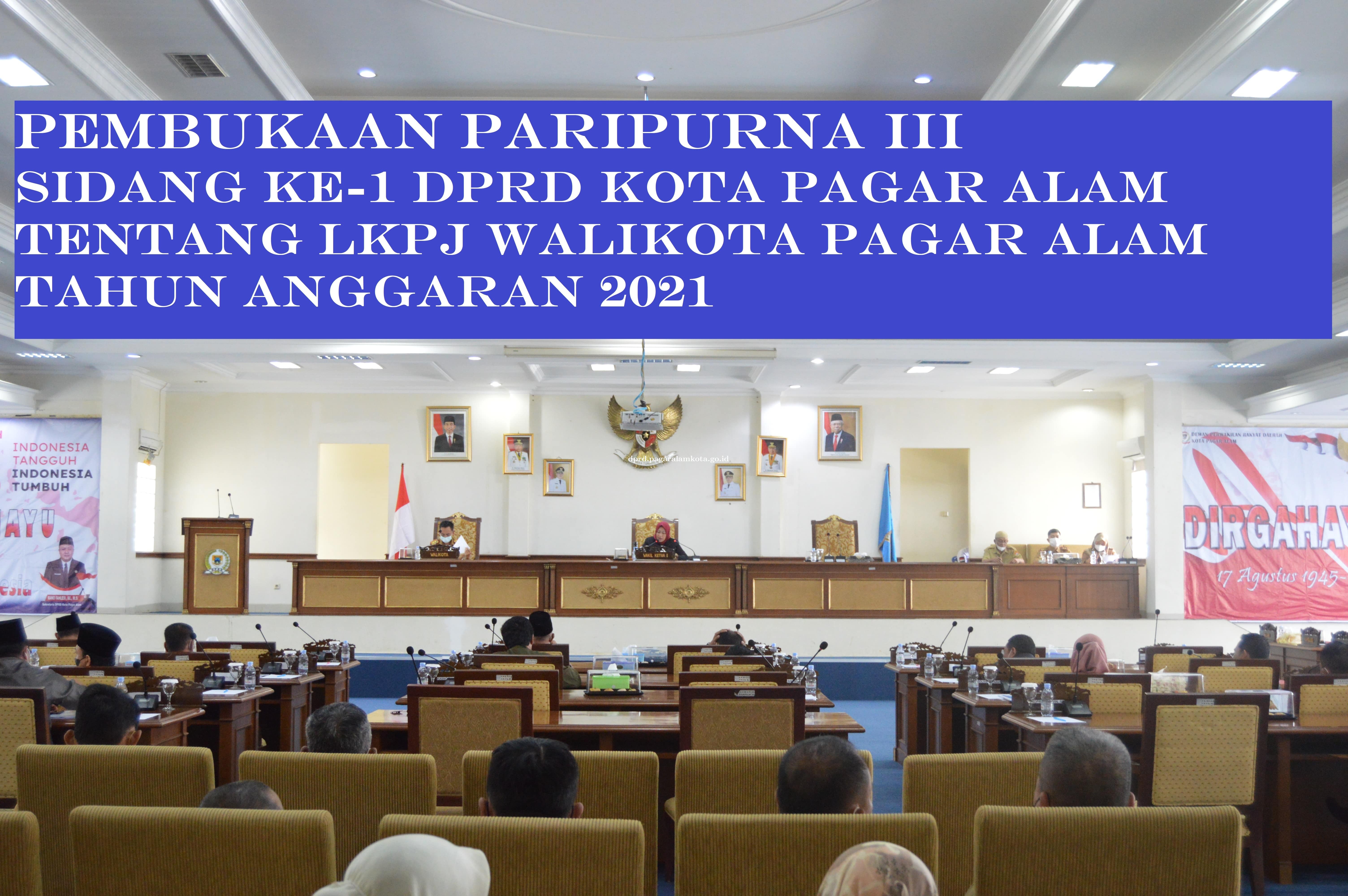 PEMBUKAAN RAPAT PARIPURNA III DPRD KOTA PAGAR ALAM