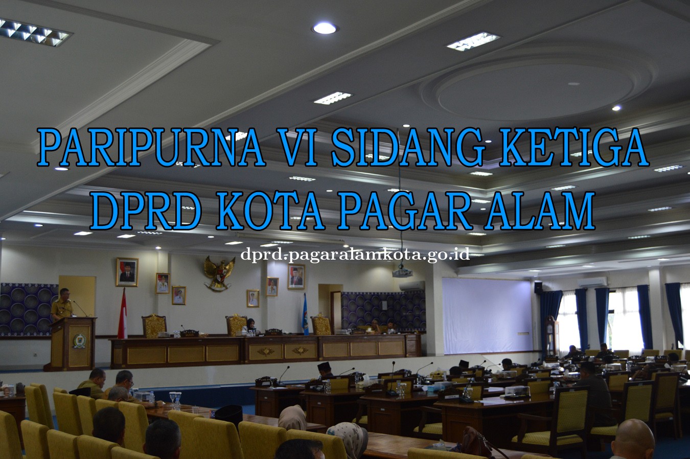 PARIPURNA VI SIDANG KETIGA DPRD KOTA PAGAR ALAM