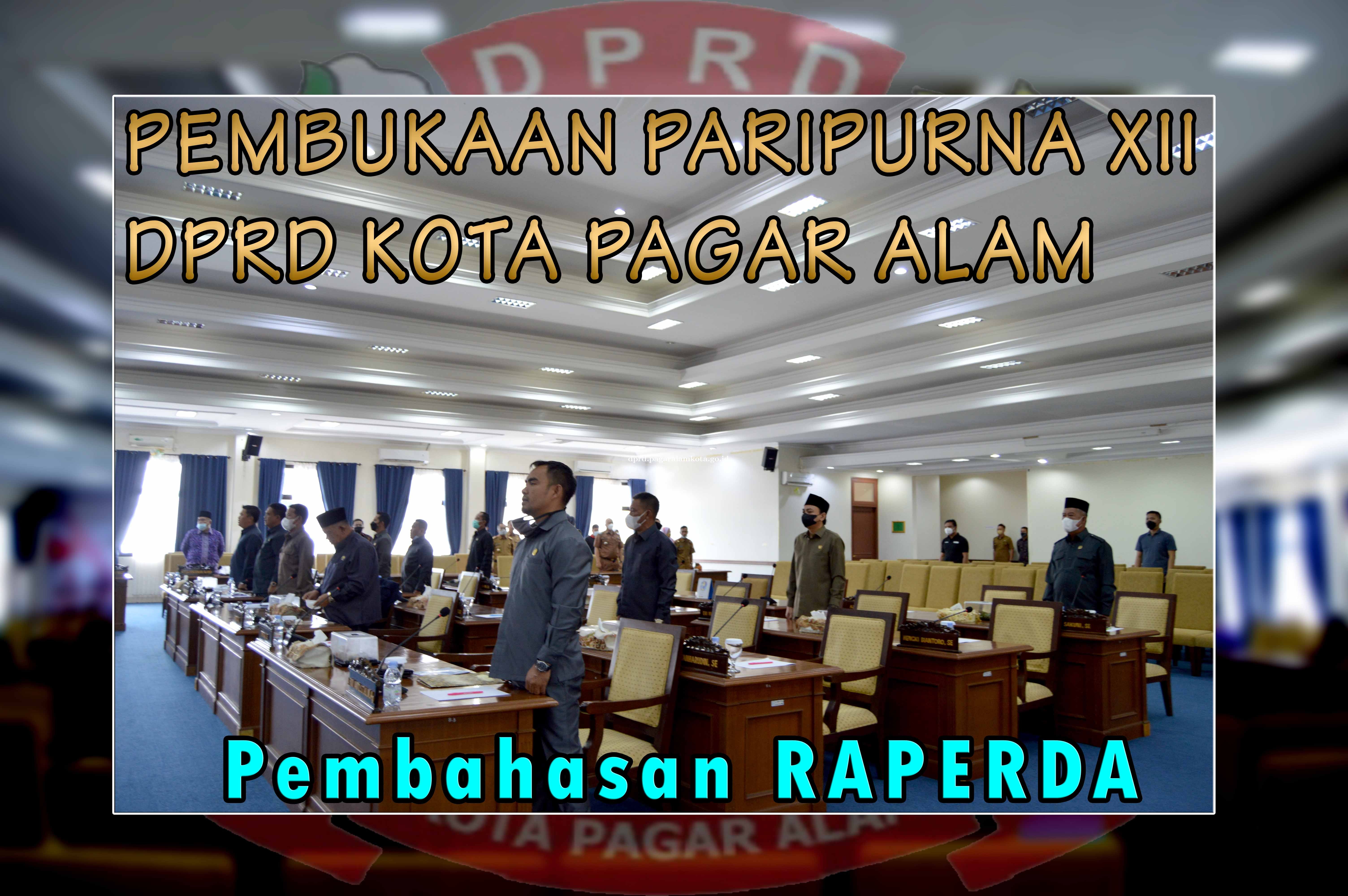 PEMBUKAAN RAPAT PARIPURNA XII DPRD KOTA PAGAR ALAM